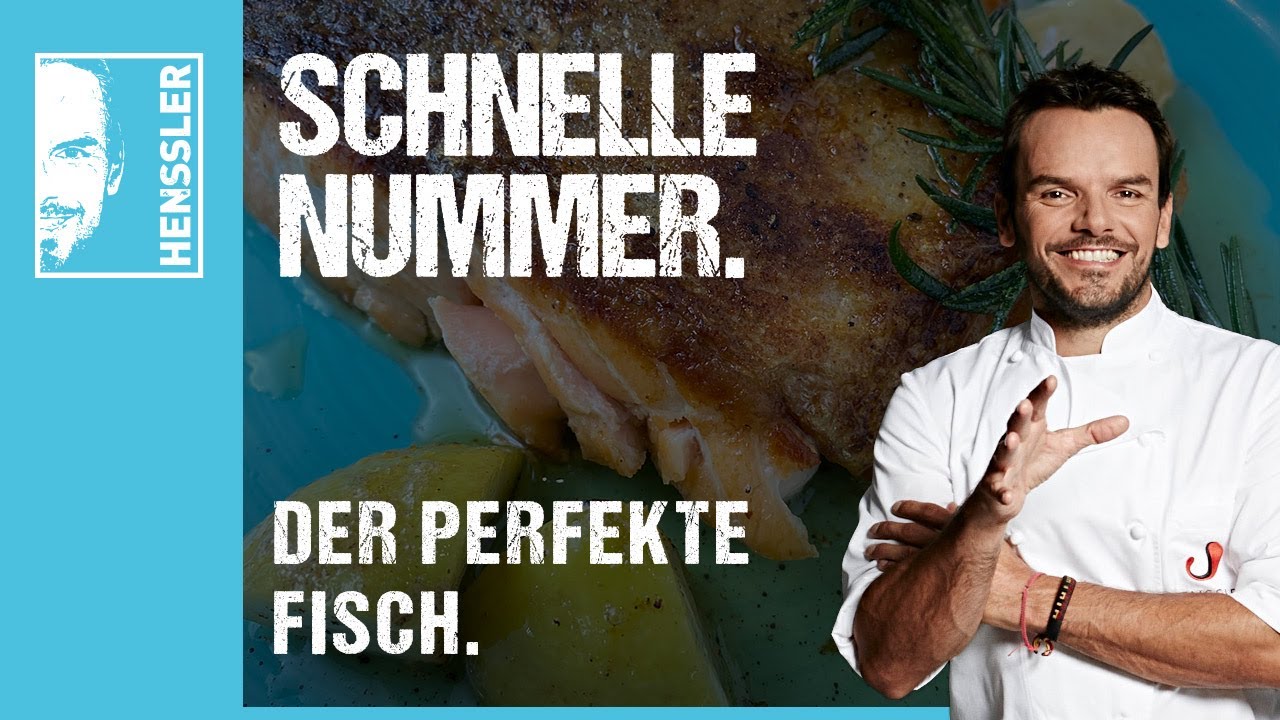 Schnelles Der Perfekte Fisch Rezept von Steffen Henssler
